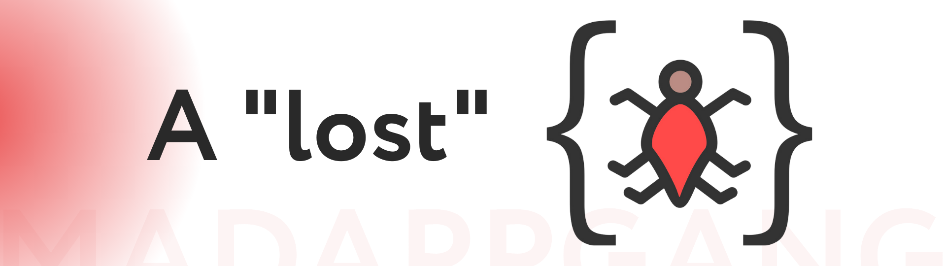The words "A "lost" and a schematic image of a bug