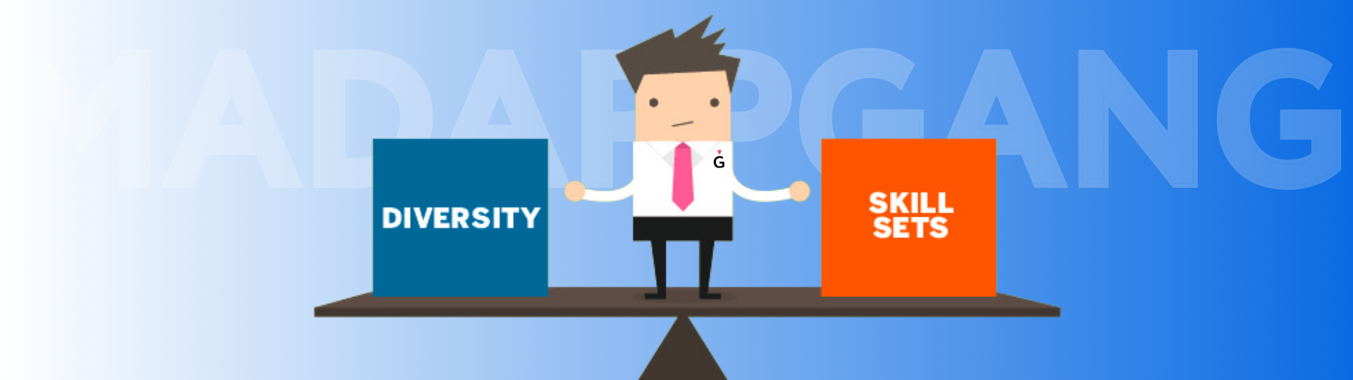 The drawn man stands on a scale between a blue and orange square labelled diversity and skill sets respectively
