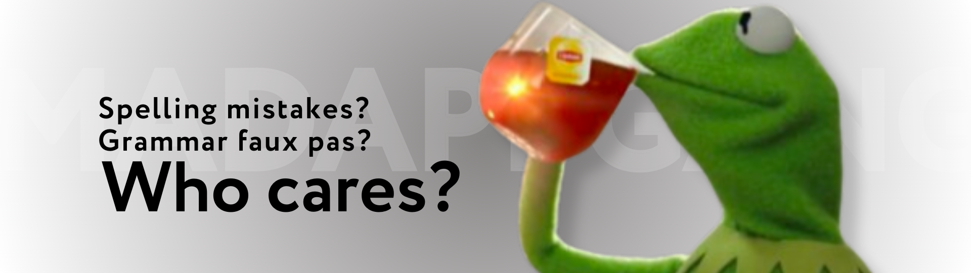Meme with Kermit the Frog drinking tea