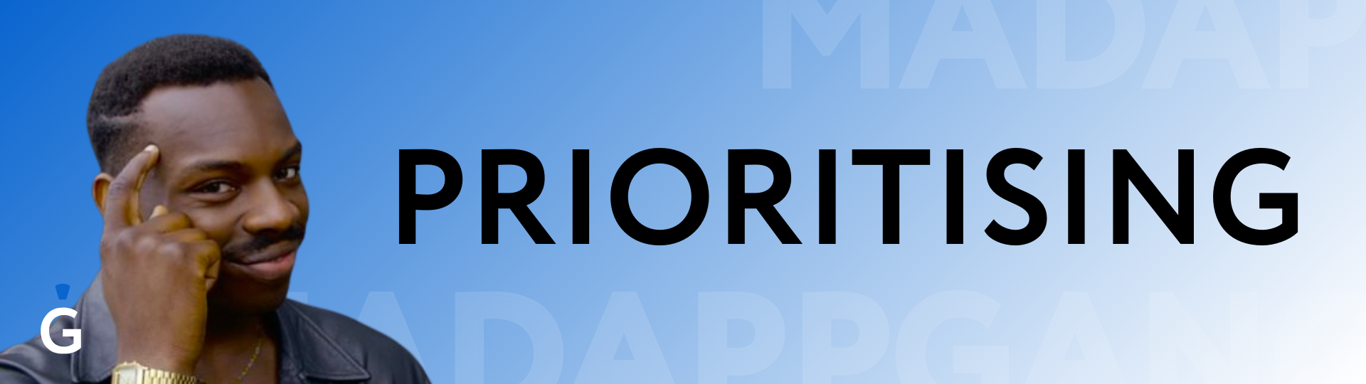 The dark-skinned man from the meme holding a finger near his head with the words "prioritising" written beside him